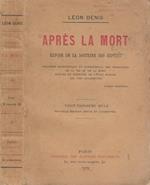 Aprés la mort. Exposé de la docrtine des esprits
