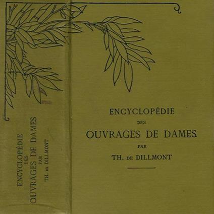 Encyclopedie des Ouvrages De Dames - Thérèse de Dillmont - copertina