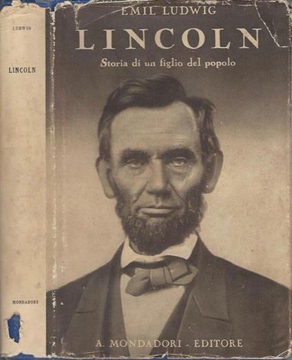 Lincoln. Storia di un figlio del popolo - Emil Ludwig - copertina