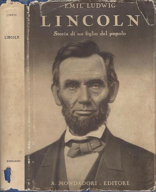 Lincoln. Storia di un figlio del popolo - Emil Ludwig - copertina