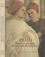 Prato. Nascita e sviluppo di una città di mercanti