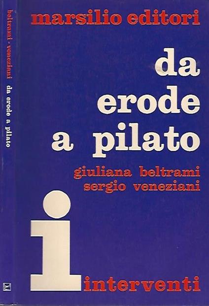 Da Erode a Pilato. Il problema dell'aborto e del controllo delle nascite in Italia - Giuliana Beltrami - copertina