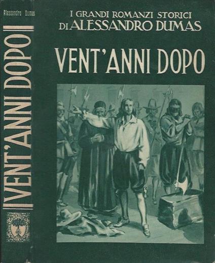 Vent'anni dopo - Alexandre Dumas - copertina