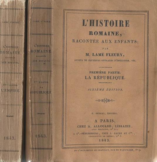 L' Histoire Romaine racontée aux enfants (2 Voll.) Première et Deuxième Partie. - M. Fleury Lamé - copertina