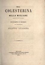Della colesterina nella migliare. Note sperimentali ed osservazioni