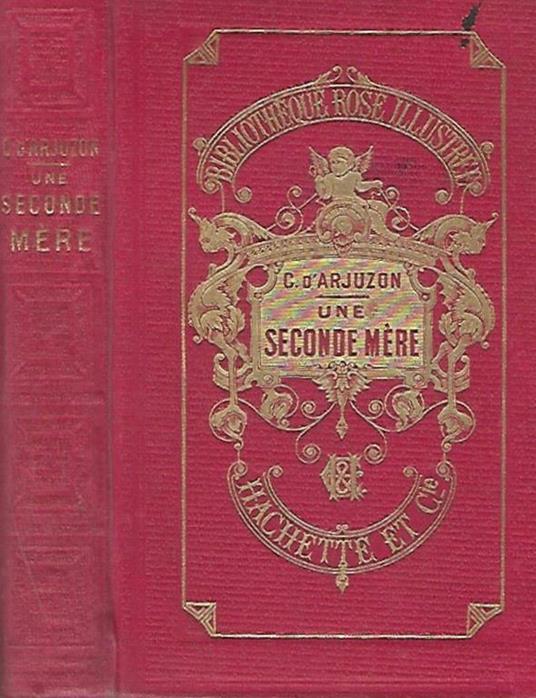 Une seconde mère - C. D'Arjuzon - copertina
