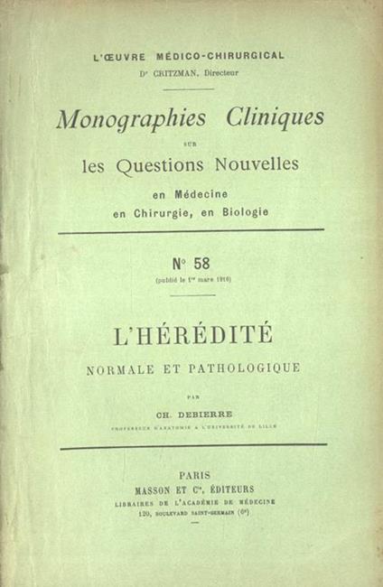 L' hèrèditè normale et pathologique - Ch. Debierre - copertina