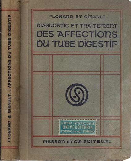 Diagnostic & traitement des affections du tube digestif - A. Florand - copertina