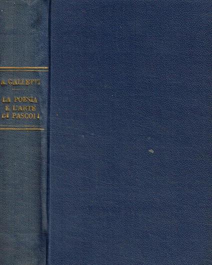 La poesia e l'arte di Giovanni Pascoli - Alfredo Galletti - copertina