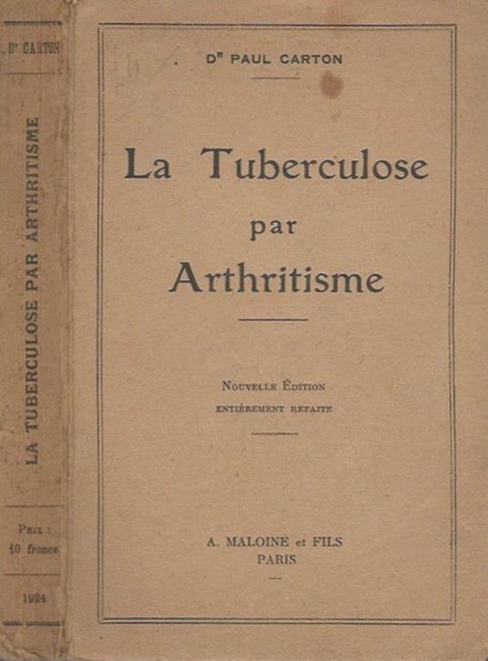 La Tuberculose par Arthritisme - Paul Carton - copertina