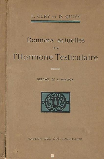 Donnees actuelles sur l'Hormone Testiculare - L. Cuny - copertina