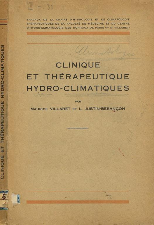 Clinique et therapeutique hydro-climatiques - Maurice Villaret - copertina