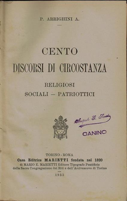 Cento discorsi di circostanza. Religiosi - Sociali - Patriottici - P. A. Arrighini - copertina
