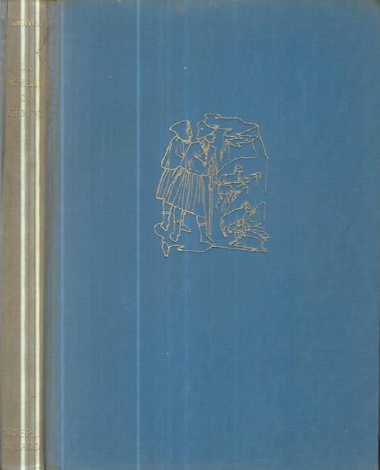 La novella di Giotto. Illustrata da Giotto - Giuseppe Fanciulli - copertina