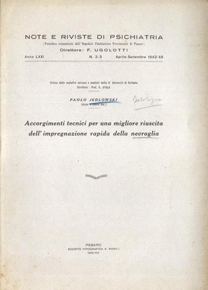 Accorgimenti tecnici per una migliore riuscita dell' impregnazione rapida della nevroglia - Paolo Jedlowski - copertina