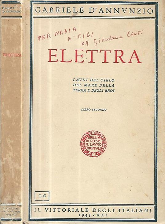 Elettra. Laudi del cielo del mare della terra e degli eroi- Libro secondo - Gabriele D'Annunzio - copertina