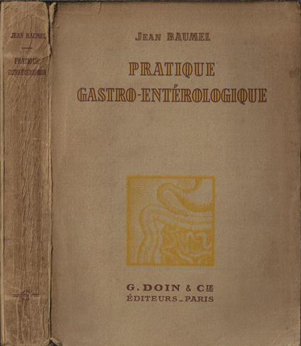 Pratique gastro-entérologique - Jean Baumel - copertina