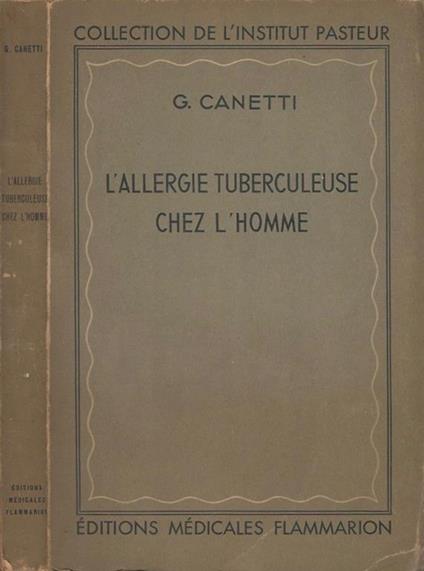 L' allergie tuberculeuse chez l'homme - Georges Canetti - copertina