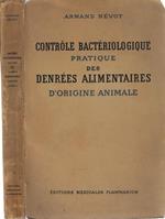 Controle bactériologique pratique des denrées alimentaires d'origine animale