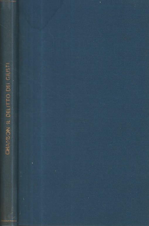 Il delitto dei giusti - André Chamson - copertina