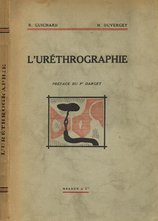 L' urethrographie - R. Guichard - copertina
