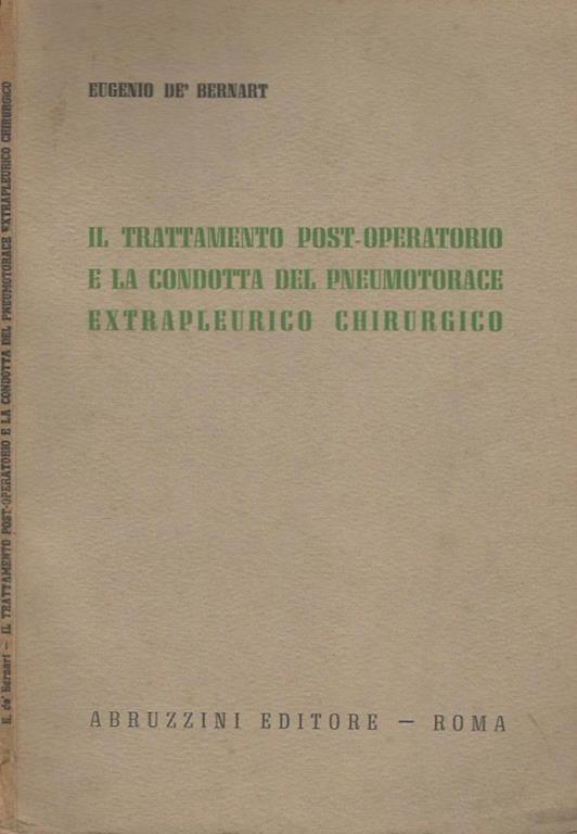 Il trattamento post-operatorio e la condotta del pneumotorace extrapleurico chirurgico - copertina