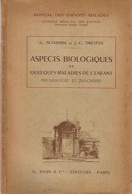 Aspect biologiques de quelques maladies de l'enfant: physiologie et biochimie - copertina