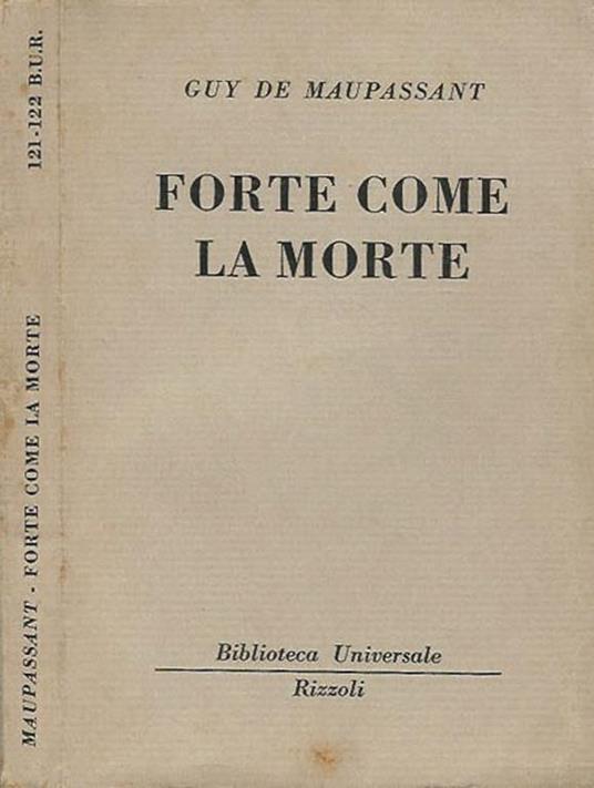 Forte come la morte - Guy de Maupassant - copertina