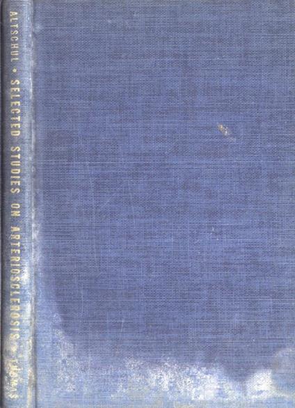Selected studies on arteriosclerosis - Rudolf Altschul - copertina