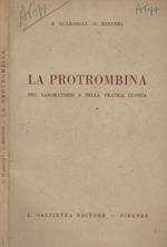La Protrombina nel laboratorio e nella pratica clinica