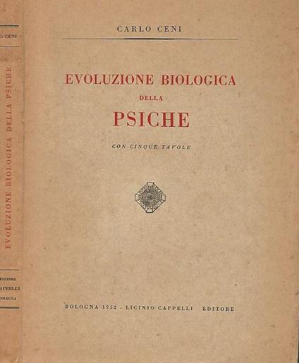 Evoluzione biologica della psiche - Carlo Ceni - copertina