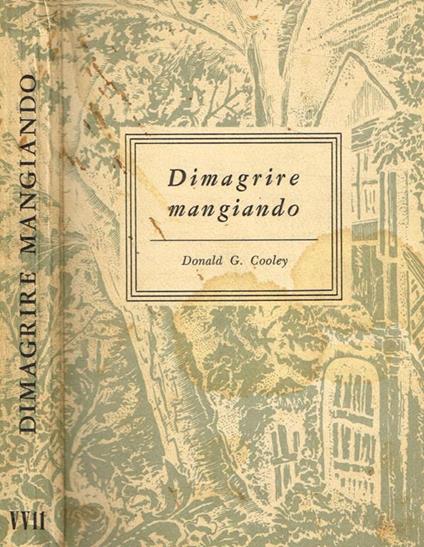 Dimagrire mangiando - Donald G. Cooley - copertina