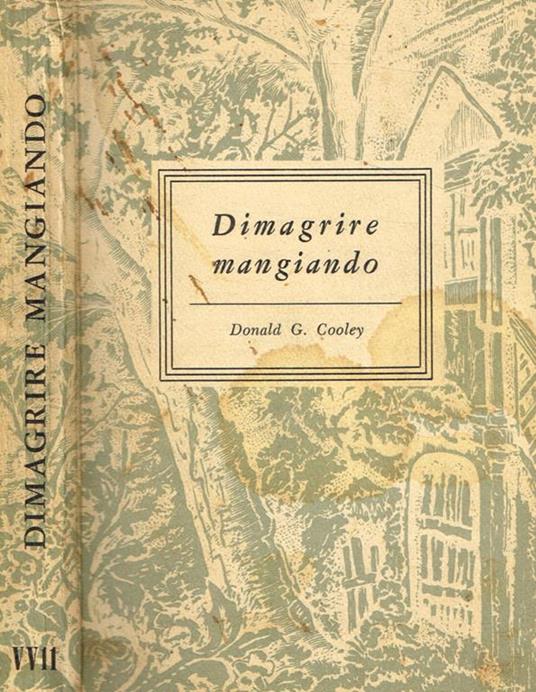 Dimagrire mangiando - Donald G. Cooley - copertina