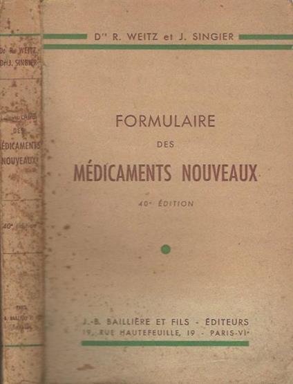 Formulaire des Médicaments Nouveaux - R. Weitzz - copertina