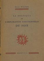 La pratique de l'exploration fonctionnelle du foie