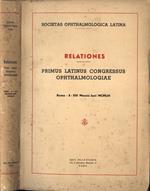 Relationes. Primus latinus congressus ophtalmologiae