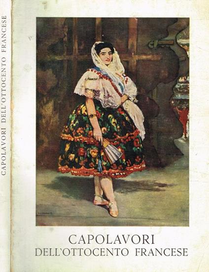 Mostra di capolavori della pittura francese dell'Ottocento. Palazzo delle esposizioni febbraio-marzo 1955 - Albert Chatelet - copertina