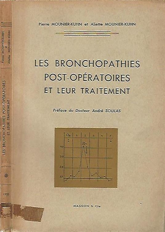 Les bronchopathies post - operatories et leur traitement - Pierre Mounier - copertina
