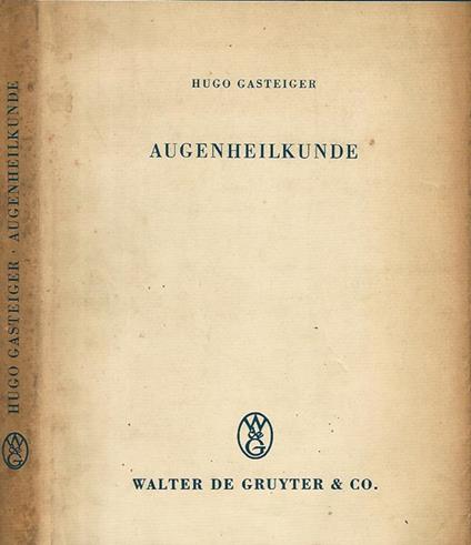 Augenheilkunde - Hugo Gasteiger - copertina