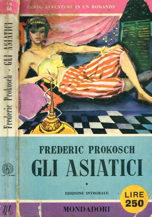 Gli asiatici - Frederic Prokosch - copertina