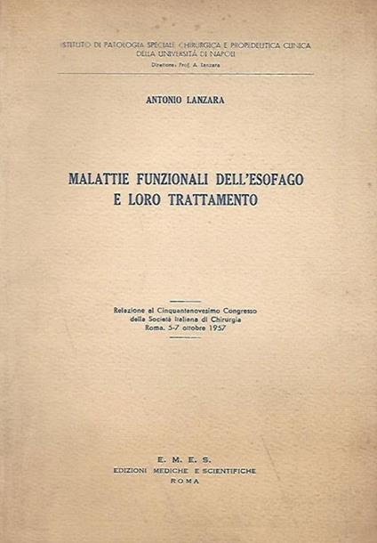 Malattie funzionali dell'esofago e del loro trattamento - Antonio Lanzara - copertina