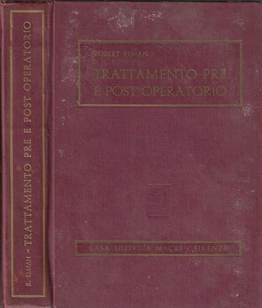 Trattamento pre e post operatorio. Giuda pratica fisiologica - Robert Elman - copertina