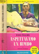 Aspettavamo un bimbo