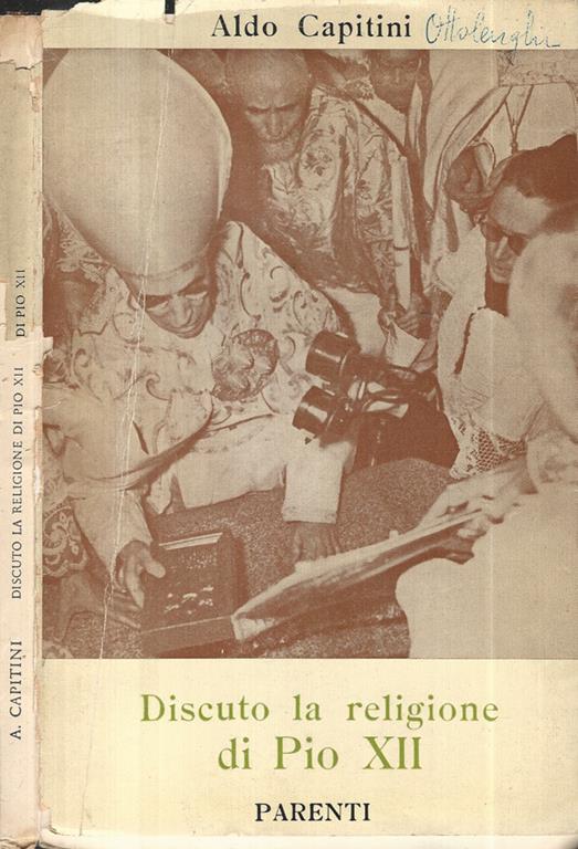 Discuto la religione di Pio XII - Aldo Capitini - copertina