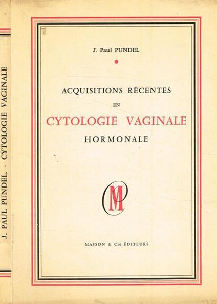 Acquisitions recentes en cytologie vaginale hormonale - copertina