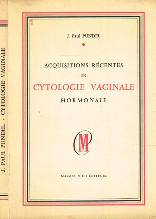 Acquisitions recentes en cytologie vaginale hormonale - copertina