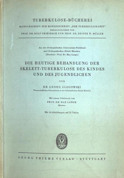 Die heutige behandlung der skelett - tuberkulose der kindes und des jugendlichen - copertina