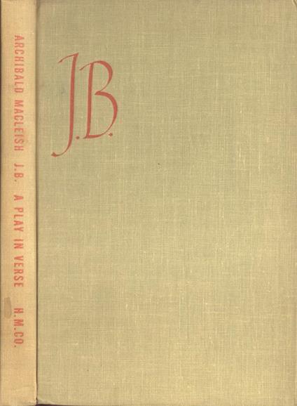 J. B.. A play in verse - Achibald MacLeish - copertina