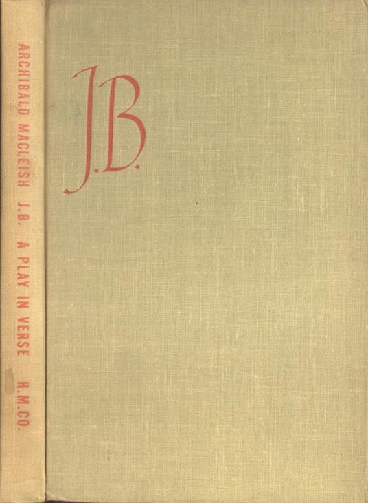 J. B.. A play in verse - Achibald MacLeish - copertina