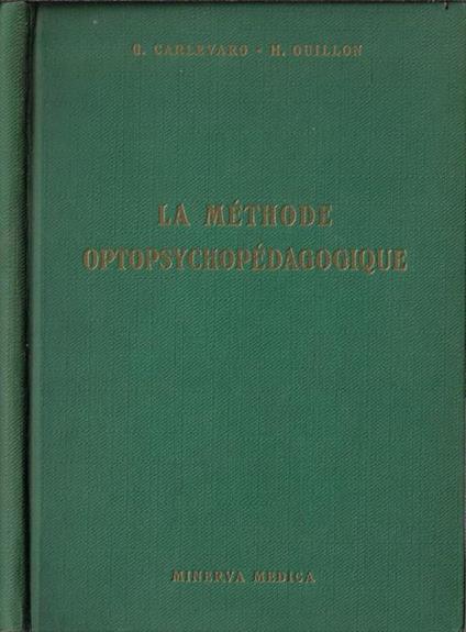 La méthode optopsychopédagogique - Giampietro Carlevaro - copertina